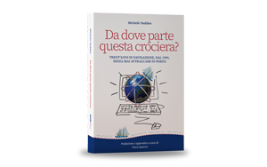 Da dove parte questa crociera? Trentʼanni di navigazione, dal 1995, senza mai attraccare in porto